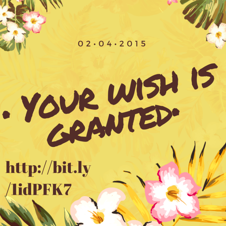Your wish is granted.-1